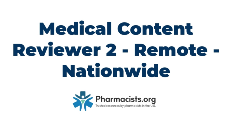 Medical Content Reviewer 2 - Remote - Nationwide