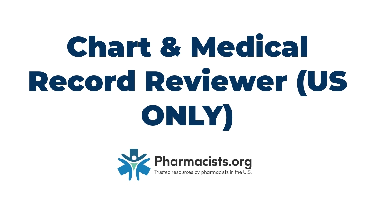 Chart & Medical Record Reviewer (US ONLY)